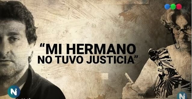 Señor Juez: "Mi hermano no tuvo justicia" | Actualidad