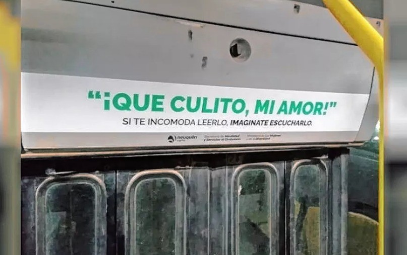 "¡Qué culito mi amor!": La llamativa campaña contra el acoso callejero en Neuquén | Actualidad