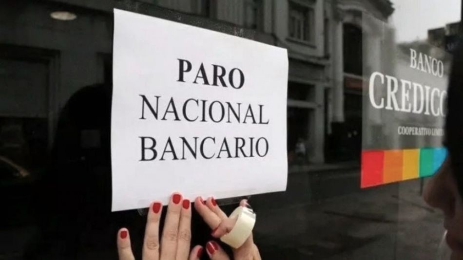 La Bancaria confirmó el paro del jueves 23 de febrero: exige un bono para compensar el impuesto a las Ganancias | Política y economía