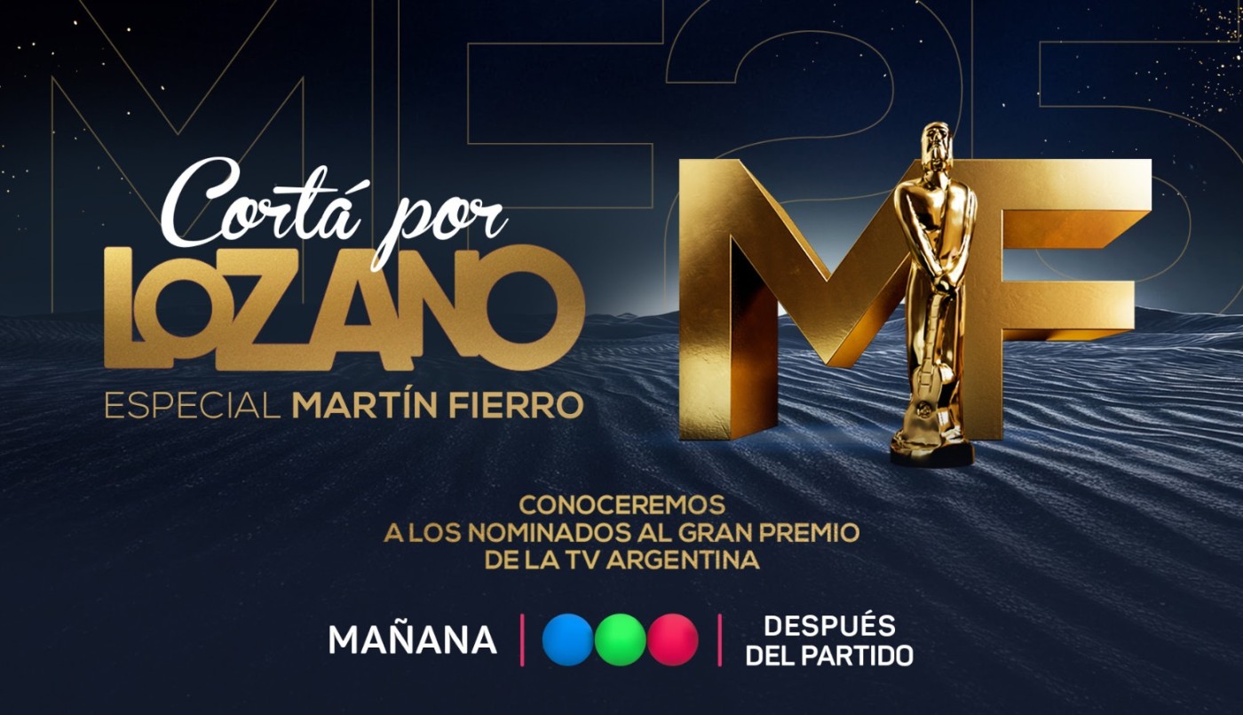 No te pierdas la edición especial de Corta por Lozano para conocer los nominados a los Martín Fierro 2025 | Espectáculos