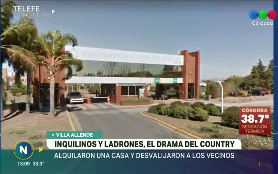 Visitas indeseadas, alquilaban en country para robarles a sus vecinos | Córdoba