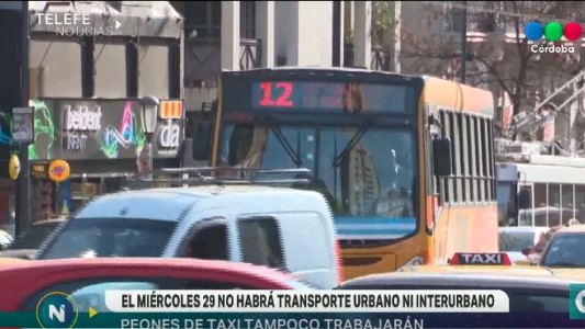 25 y 29 de mayo sin colectivos en Córdoba, el miércoles 29 tampoco habrá servicio de taxis