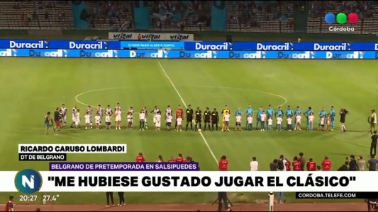 Caruso Lombardi: "Me hubiera gustado jugar el clásico contra Talleres"