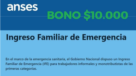 ANSES informó cuando se conocerán los beneficiarios del Ingreso Familiar de Emergencia