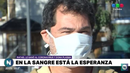 Coronavirus: Rafael le ganó a la enfermedad y ahora dona su plasma para combatirlo