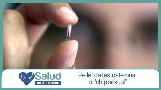 ¿Sabés de qué se trata el pellet de testosterona, más conocido como “chip sexual”?