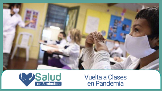 Regreso a la Presencialidad Escolar: un desafío para grandes y chicos
