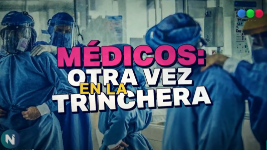 Segunda ola: Médicos en la trinchera