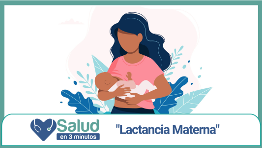 Lactancia Materna: el impacto sobre la salud del bebé y la mamá