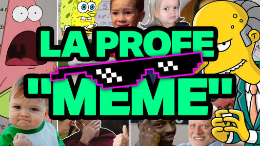 Maestra, con M de memes