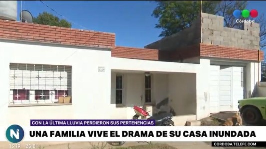 Por la lluvia una familia cordobesa lo perdió todo