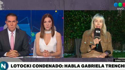 Condenaron a Lotocki: Gabriela Trenchi contó su calvario en Telefe Noticias