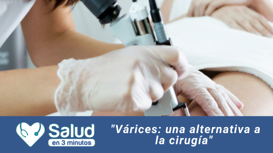 Escleroterapia Ecoguiada: Una solución a las várices sin cirugía