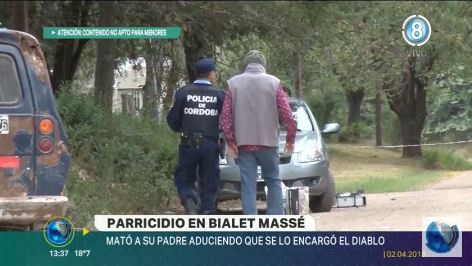 Parricidio en Bialet Massé: Mató a su padre, "porque se lo encargó el diablo"