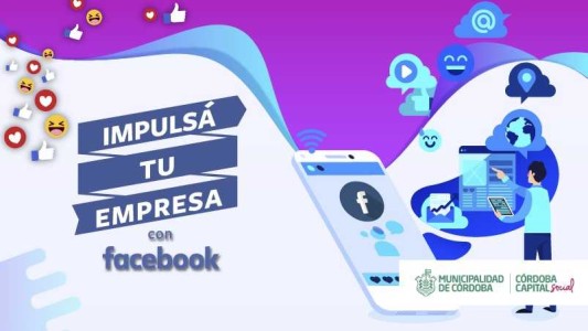 La Muni y Facebook realizarán el taller “Impulsá tu Empresa”