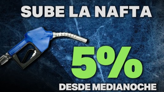 Desde la medianoche aumentan un 5% la nafta y el gasoil
