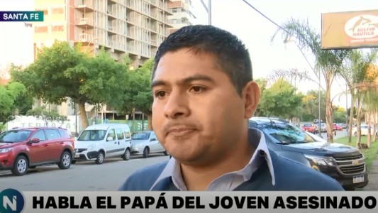 Santa Fe: habla el padre del joven asesinado por un policía de la Provincia