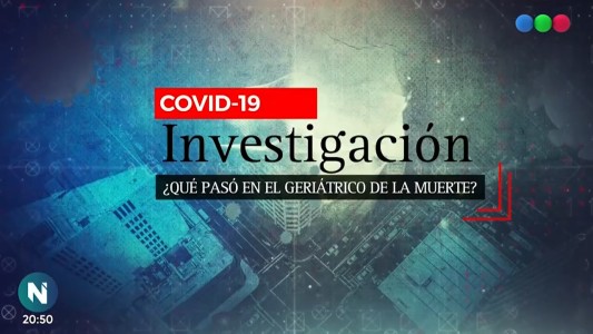 Investigación especial: ¿Qué pasó en el geriátrico de la muerte?