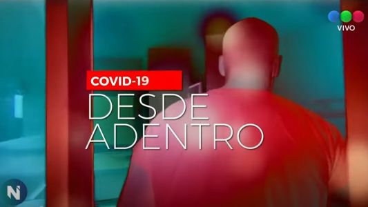 El Covid-19 Desde Adentro: las dificultades que enfrenta un médico en la lucha contra el virus