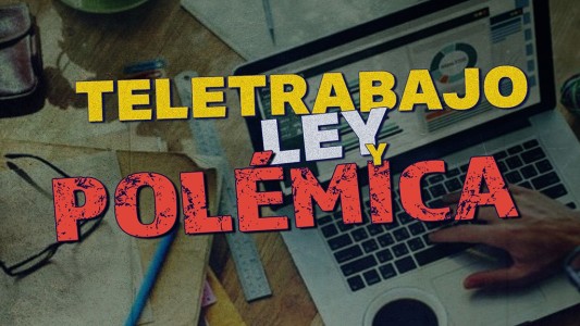 Se aprobó la polémica Ley de Teletrabajo