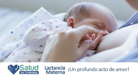 SALUD en 3 Minutos: Lactancia Materna