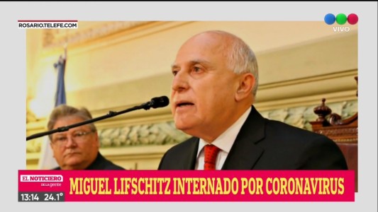 Miguel Lifschitz está internado por COVID-19