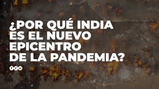 ¿Por qué India es el nuevo epicentro de la pandemia?