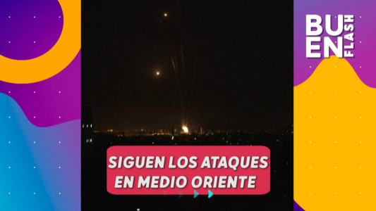 #BuenFlash: siguen los ataques en Medio Oriente, comienzan los cuartos de final de la Copa de La Liga y otros temas destacados