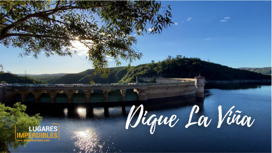 Dique La Viña: uno de los embalses más profundo de Latinoamérica