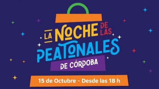 Llega "La Noche de las Peatonales" a la ciudad de Córdoba
