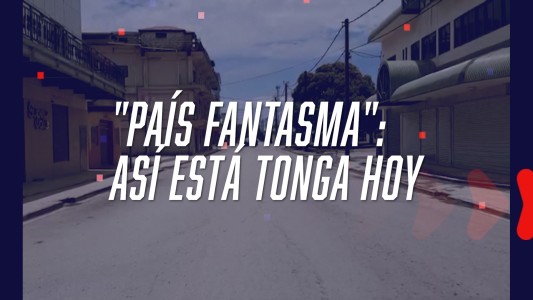 "País fantasma": así está Tonga hoy