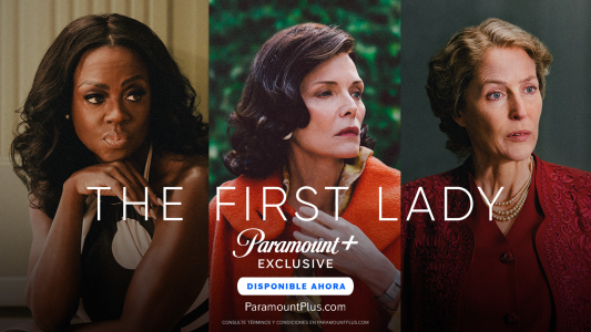 "The First Lady" ya se encuentra disponible en Paramount+