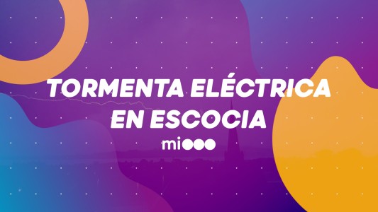 #BuenFlash Tormenta eléctrica en Escocia