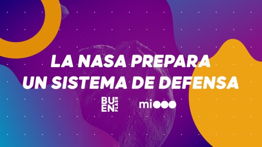 #BuenFlash La NASA prepara un sistema de defensa