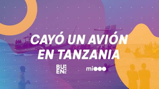 #BuenFlash Cayó un avión en Tanzania