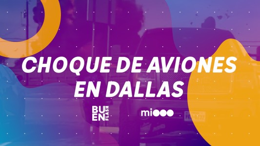 #BuenFlash Choque de aviones en Dallas