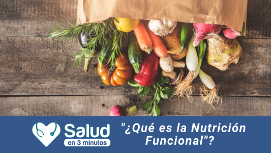 Nutrición Funcional: ¿Puede ser un complemento de la medicina tradicional?
