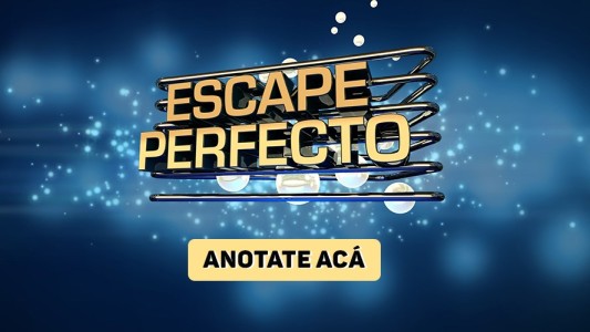Llega a Telefe Escape Perfecto: Te contamos como podes participar
