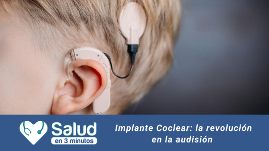 IMPLANTE COCLEAR: Una mágica solución auditiva