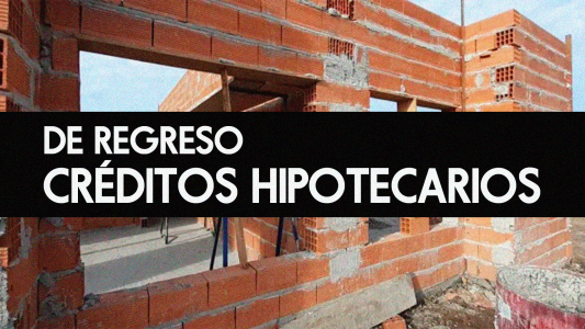 Nuevos créditos hipotecarios: los requisitos