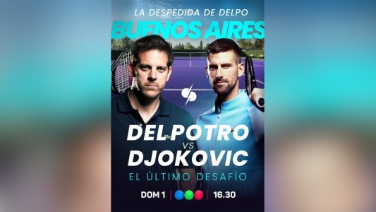 La despedida del Delpo: Del Potro vs Djokovic, el último desafío