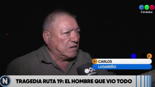 Accidente fatal en Ruta 19: la palabra del vecino que vio todo