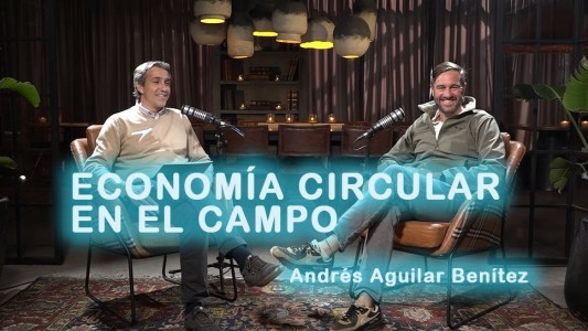 Economía circular en el campo: energía, alimentos y sustentabilidad