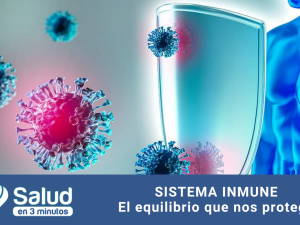 Defensas del cuerpo: qué hace el sistema inmunológico y cómo cuidarlo