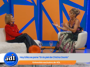 Erika se puso en la piel de Chicha Osorio en un nuevo programa de ADL