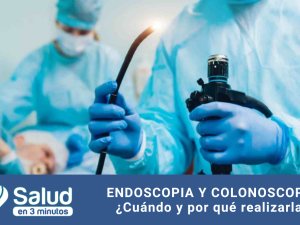 Videoendoscopia: un estudio clave para prevenir el cáncer digestivo