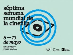 Córdoba vuelve a encender la pantalla grande: regresa la Semana de la Cinefilia con ocho días a puro cine