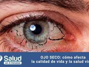 Ojo seco: cuándo consultar y por qué no debe subestimarse