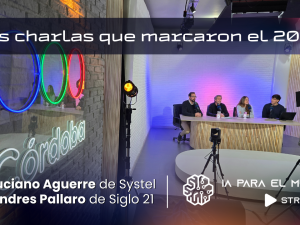 Un año de conversaciones que valieron la pena en StreamIA.